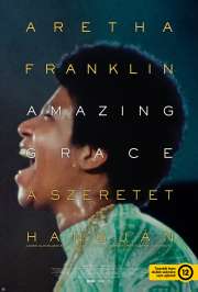 Aretha Franklin: Amazing Grace - A szeretet hangján (2018) film adatlap