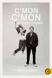 C'mon C'mon - Az élet megy tovább (2021) film adatlap