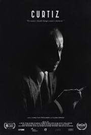 CURTIZ – A magyar, aki felforgatta Hollywoodot (Curtiz) (2018) - Poszter