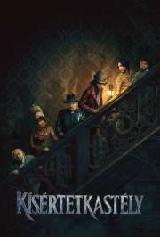 Kísértetkastély (2023) film adatlap