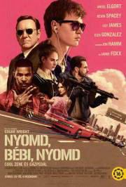 Nyomd, bébi, nyomd (2017) film adatlap