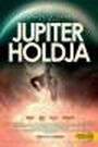 Jupiter holdja (2017) plakát