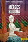 Mérges Buddha (2016) képek