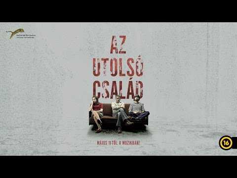 Az utolsó család filmelőzetes