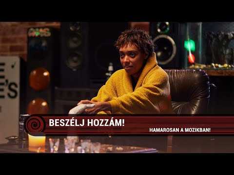 Beszélj hozzám! filmelőzetes