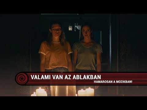 Valami van az ablakban filmelőzetes