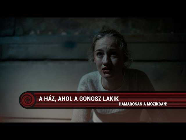 A ház, ahol a gonosz lakik filmelőzetes
