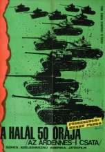 A halál 50 órája (Battle of the Bulge) (1965) - Magyar poszter (1277)