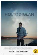 Holtodiglan (2014) - Magyar poszter
